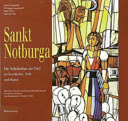 Buch Sankt Notburga - Die Volksheilige aus Tirol